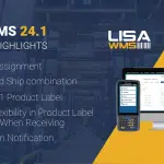 LISA WMS for SAP BUSINESS ONE – RELEASE HIGHLIGHTS 24.1