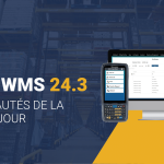 LISA WMS pour SAP BUSINESS ONE – Points forts de la version 24.3